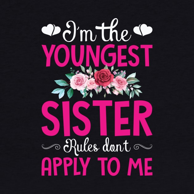 I am The Youngest Sister Rules Don't Apply To Me by badrianovic